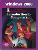 Cover of: Windows 2000: A Tutorial to Accompany Peter Nortons Introduction to Computers, Student Edition with CD-ROM (Tutorial)