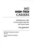 Cover of: 140 high-tech careers: everything you need to know now to pick the job of your future