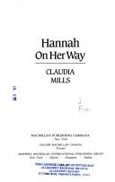 Cover of: Hannah on her way by Claudia Mills