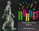 Cover of: Robots | Gloria Skurzynski