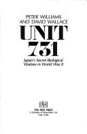 Cover of: Unit 731: Japan's secret biological warfare in World War II