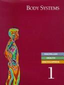 Cover of: MacMillan Encyclopedia of Health