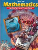 Cover of: Mathematics: Applications and Connections : Course 1 (Glencoe Mathematics)