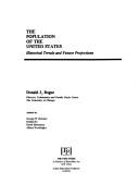 Cover of: The population of the United States | Donald Joseph Bogue