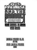 Cover of: The Promise & the Product