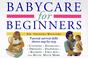 Cover of: Babycare for beginners