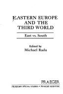 Eastern Europe and the Third World by Michael Radu