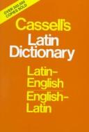 Cover of: Cassell's Latin Dictionary: Latin-English, English-Latin