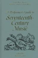 Cover of: A Performer's Guide to Seventeenth-Century Music by Stewart Carter, Stewart Carter