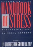 Handbook of Stress by Leo Goldberger