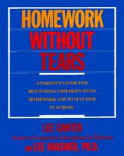 Cover of: Homework Without Tears by Lee Canter, Lee Hausner, Lee Canter