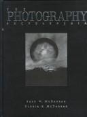 Cover of: The photography encyclopedia