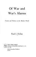 Cover of: Of war and war's alarms: fiction and politics in the modern world
