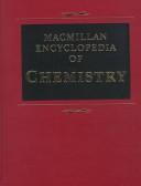 Cover of: Macmillan encyclopedia of chemistry | 