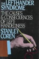 Cover of: The left-hander syndrome: the causes and consequences of left-handedness