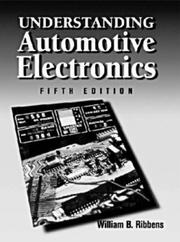 Cover of: Understanding automotive electronics by William B. Ribbens