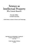 Cover of: Science as intellectual property by Dorothy Nelkin