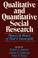 Cover of: Qualitative and Quantitative Social Research