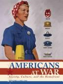 Cover of: Americans At War: Society, Culture, And The Homefront