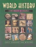 Cover of: World History: Continuity and Change