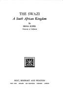 Cover of: The Swazi (Case Studies in Cultural Anthropology) by Hilda Kuper, Hilda Kuper