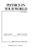 Cover of: Physics in your world by Karl F. Kuhn