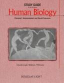 Cover of: Study Guide to Accompany Human Biology by Douglas Light, Judith Goodenough, Robert A. Wallace, Betty McGuire