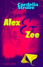 Cover of: Alex & Zee