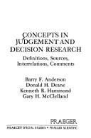 Cover of: Concepts in Judgement and Decision Research by Barry F. Anderson, Donald H. Deane, Kenneth R. Hammond, Gary H. McClelland, James C. Shanteau