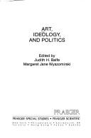 Cover of: Arts Ideology, Politics | J. Balfe