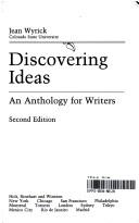 Cover of: Discovering ideas: an anthology for writers