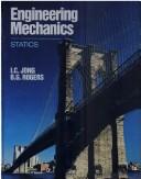 Cover of: Engineering Mechanics by I.C. Jong, B.G. Rogers