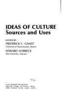 Cover of: Ideas of culture: sources and uses