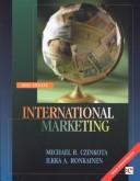 Cover of: International marketing by Michael R. Czinkota, Ilkka A. Ronkainen, Michael Czinkota, Ilkka Ronkainen, Michael R. Czinkota