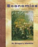 Cover of: Principles of Economics by N. Gregory Mankiw, N. Gregory Mankiw