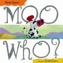Cover of: Moo Who? | Margie Palatini