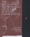 Cover of: The Regulatory Environment of Human Resource Management