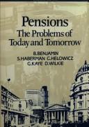 Cover of: Pensions: the problems of today and tomorrow