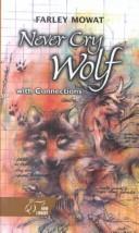 Cover of: Never Cry Wolf by Farley Mowat