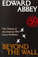 Cover of: Beyond the Wall by Edward Abbey