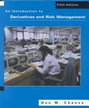 Cover of: An Introduction To Derivatives And Risk Management
