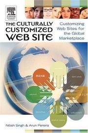 Cover of: The culturally customized Web site by Nitish Singh