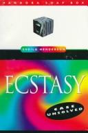 Cover of: Ecstasy: Case Unsolved (Pandora Soap Box series)