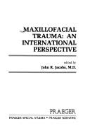 Cover of: Maxillofacial Trauma