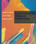 Cover of: Experimental organic chemistry: a miniscale approach
