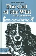 Cover of: The Call of the Wild: With Connections (Hrw Library)