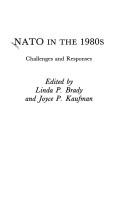 Cover of: NATO in the 1980s: challenges and responses