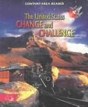 Cover of: The United States, change and challenge by senior consultant, Judith Irvin.