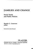 Cover of: Families and change: social needs and public policies