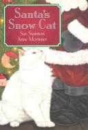 Cover of: Santa's Snow Cat by Sue Stainton, Sue Stainton